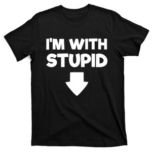 Funny Im With Stupid Pointing Down T-Shirt