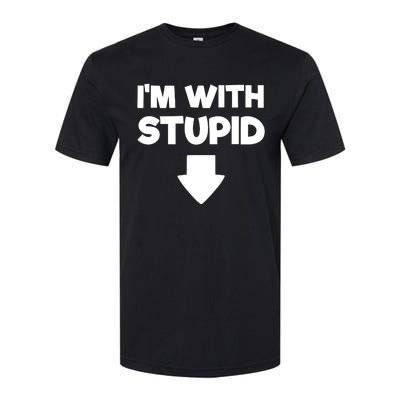 Funny Im With Stupid Pointing Down Softstyle CVC T-Shirt