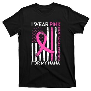 Funny I Wear Pink For My Nana Breast Cancer Awareness T-Shirt