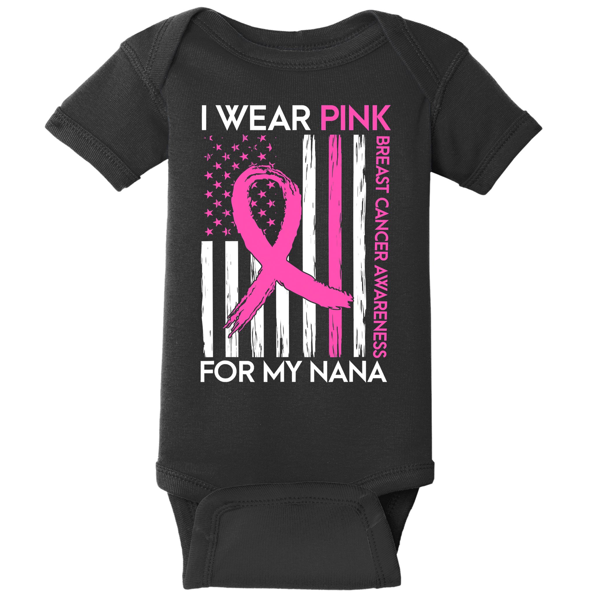 Funny I Wear Pink For My Nana Breast Cancer Awareness Baby Bodysuit