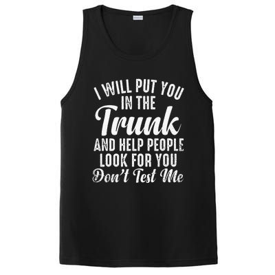 Funny I Will Put You In The Trunk And Help People Look For PosiCharge Competitor Tank