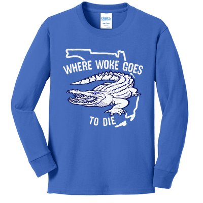 Florida Is Where Woke Goes To Die DeSantis Florida Funny Kids Long Sleeve Shirt