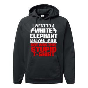 Funny I Went To A White Elephant Christmas Xmas Performance Fleece Hoodie