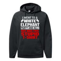 Funny I Went To A White Elephant Christmas Xmas Performance Fleece Hoodie