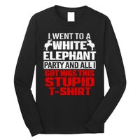 Funny I Went To A White Elephant Christmas Xmas Long Sleeve Shirt