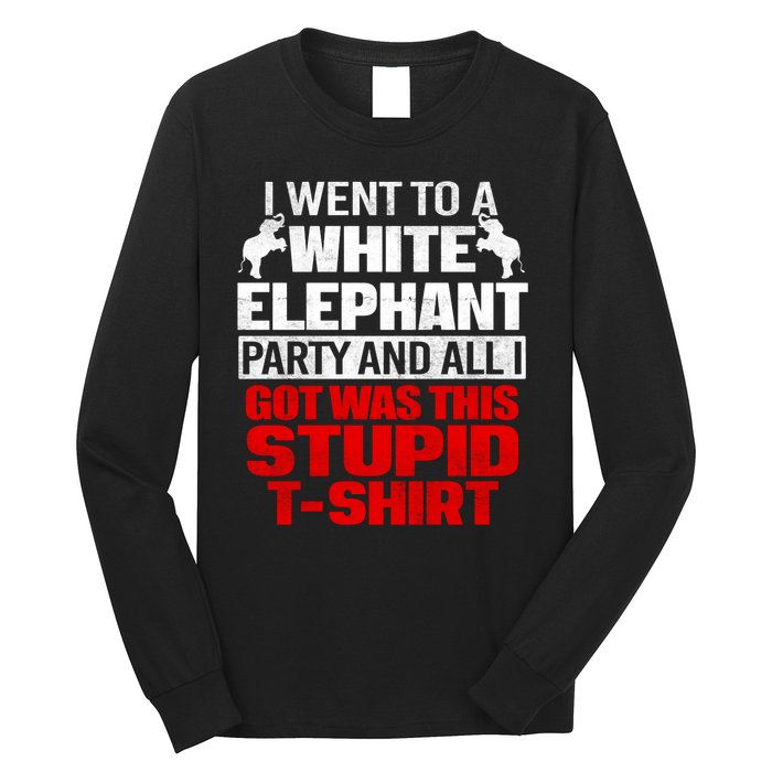 Funny I Went To A White Elephant Christmas Xmas Long Sleeve Shirt