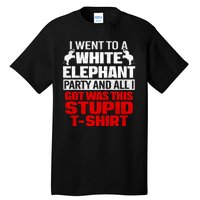 Funny I Went To A White Elephant Christmas Xmas Tall T-Shirt