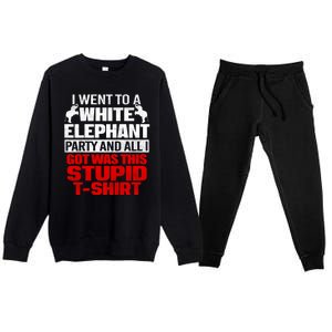 Funny I Went To A White Elephant Christmas Xmas Premium Crewneck Sweatsuit Set