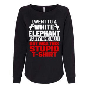 Funny I Went To A White Elephant Christmas Xmas Womens California Wash Sweatshirt