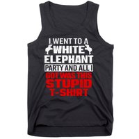 Funny I Went To A White Elephant Christmas Xmas Tank Top