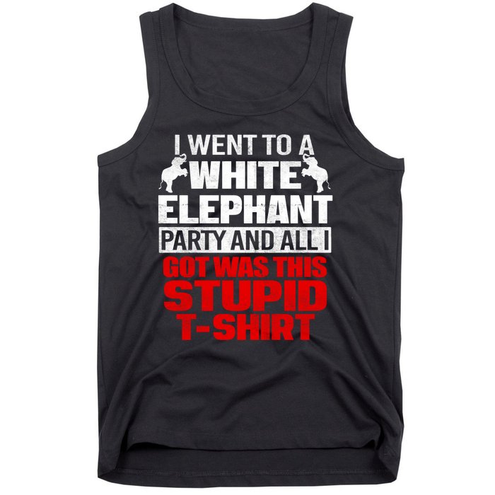 Funny I Went To A White Elephant Christmas Xmas Tank Top