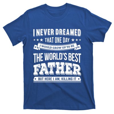 Father Idea Worlds Best Fathers Great Gift T-Shirt