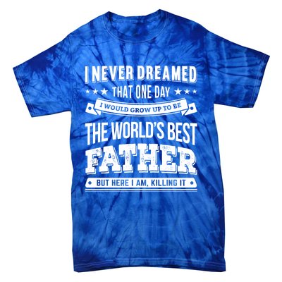 Father Idea Worlds Best Fathers Great Gift Tie-Dye T-Shirt