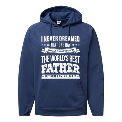 Father Idea Worlds Best Fathers Great Gift Performance Fleece Hoodie