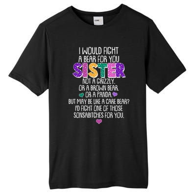 Funny I Would Fight A Bear For You Sister Tall Fusion ChromaSoft Performance T-Shirt