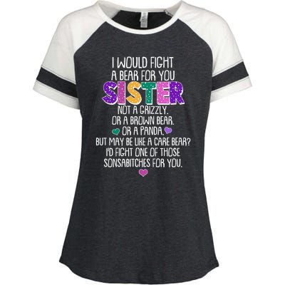 Funny I Would Fight A Bear For You Sister Enza Ladies Jersey Colorblock Tee