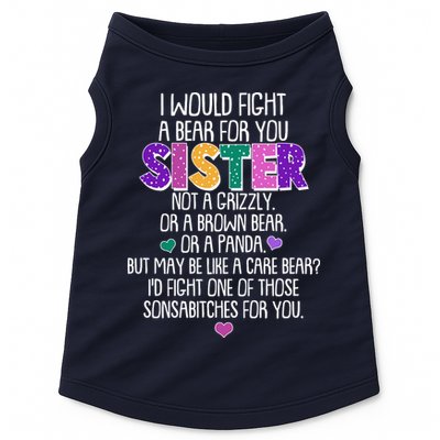 Funny I Would Fight A Bear For You Sister Doggie Tank