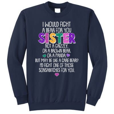 Funny I Would Fight A Bear For You Sister Sweatshirt