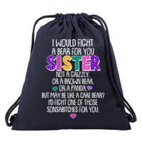 Funny I Would Fight A Bear For You Sister Drawstring Bag