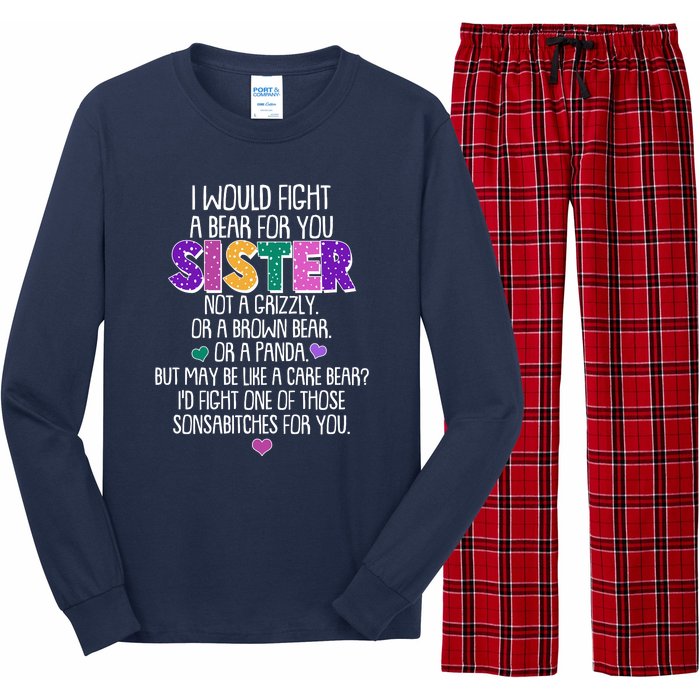 Funny I Would Fight A Bear For You Sister Long Sleeve Pajama Set