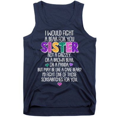 Funny I Would Fight A Bear For You Sister Tank Top