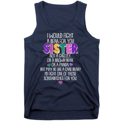 Funny I Would Fight A Bear For You Sister Tank Top