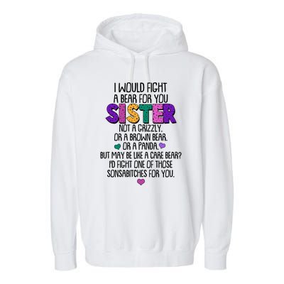 Funny I Would Fight A Bear For You Sister Garment-Dyed Fleece Hoodie