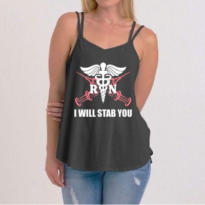 Funny I Will Stab You Rn Nurse Medical Nursing Student Humor Gift Women's Strappy Tank