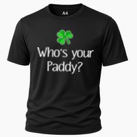 Funny Irish Whose Your Paddy St Patricks Gift Cooling Performance Crew T-Shirt