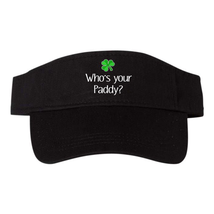 Funny Irish Whose Your Paddy St Patricks Gift Visor