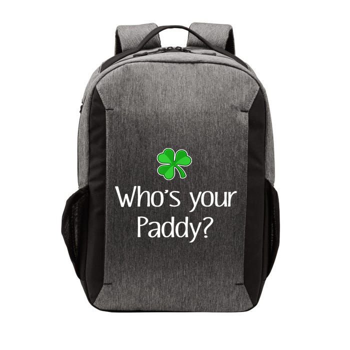 Funny Irish Whose Your Paddy St Patricks Gift Vector Backpack