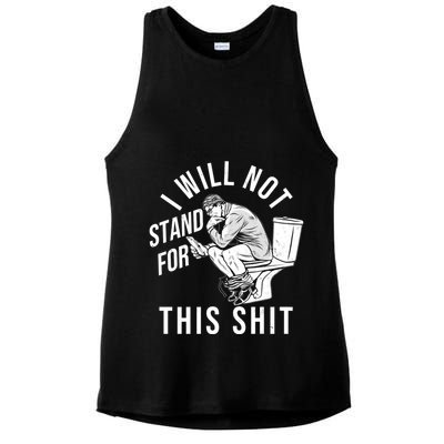 Funny I Will Not Stand For This Shit Ladies PosiCharge Tri-Blend Wicking Tank
