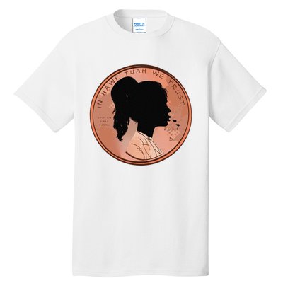 Funny In We Trust Spit On That Thang 2024 Penny Tall T-Shirt