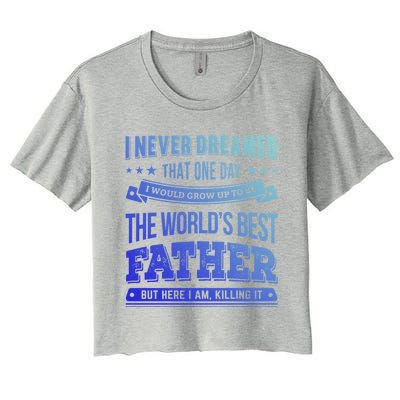 Father Idea Worlds Best Fathers Great Gift Women's Crop Top Tee