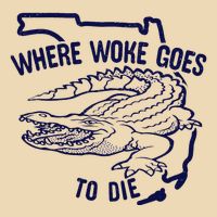 Florida Is Where Woke Goes To Die DeSantis Florida Funny Zip Tote Bag