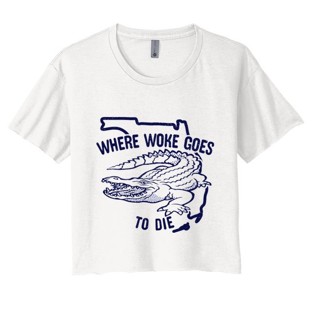 Florida Is Where Woke Goes To Die DeSantis Florida Funny Crop Top