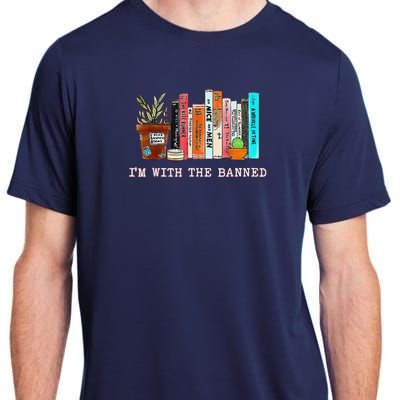 Funny IM With The Banned Banned Books Reading Books Adult ChromaSoft Performance T-Shirt