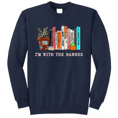 Funny IM With The Banned Banned Books Reading Books Tall Sweatshirt