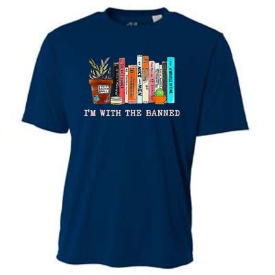 Funny IM With The Banned Banned Books Reading Books Cooling Performance Crew T-Shirt