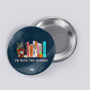 Funny IM With The Banned Banned Books Reading Books Button