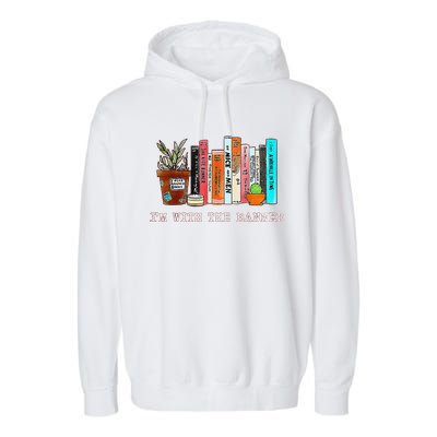 Funny IM With The Banned Banned Books Reading Books Garment-Dyed Fleece Hoodie