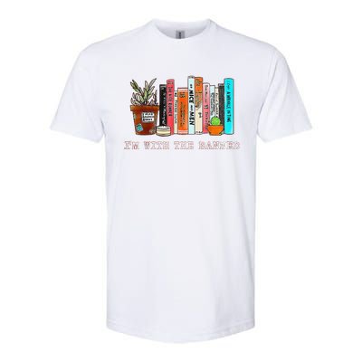 Funny IM With The Banned Banned Books Reading Books Softstyle CVC T-Shirt