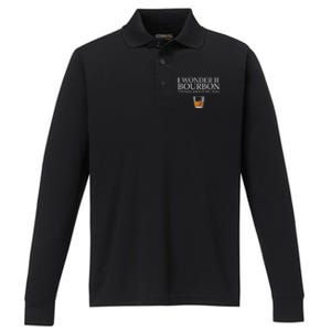 Funny I Wonder If Bourbon Thinks About Me Too Gift Performance Long Sleeve Polo