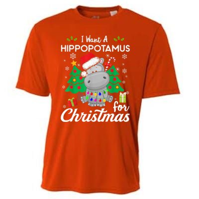 Funny I Want A Hippopotamus For Christmas Xmas Hippo For Gift Cooling Performance Crew T-Shirt