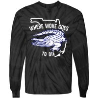 Florida Is Where Woke Goes To Die DeSantis Florida Funny Tie-Dye Long Sleeve Shirt