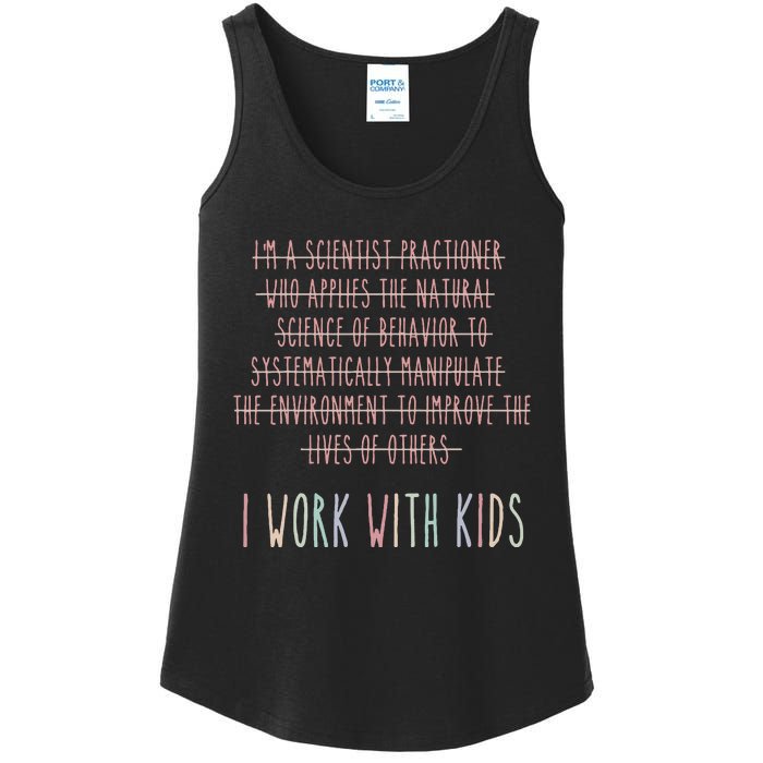 Funny I Work With Behavior Analysis Bcba Ladies Essential Tank