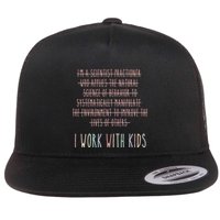 Funny I Work With Behavior Analysis Bcba Flat Bill Trucker Hat