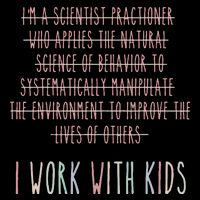 Funny I Work With Behavior Analysis Bcba 16 in Basic Backpack
