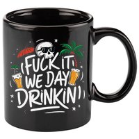 Fuck It We Day Drinkin Funny Summer Beer Drinking 11oz C Handle Ceramic Mug