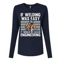 Funny If Welding Was Easy Tee For Welder Dad Welding Womens Cotton Relaxed Long Sleeve T-Shirt